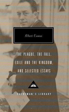 9781400042555.jpeg The Plague, The Fall, Exile and the Kingdom, and Selected Essays
