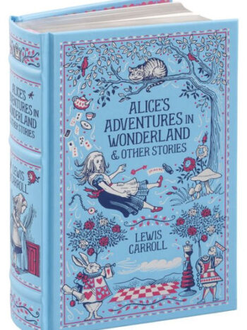 Alice's Adventures in Wonderland by Lewis Caroll Collector's Edition