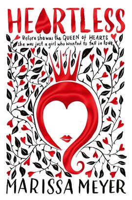 9781509814138.jpg Heartless by Marissa Meyer