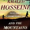 And The Mountains Echoed by Khaled Hosseini