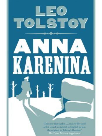 Anna Karenina by Leo Tolstoy