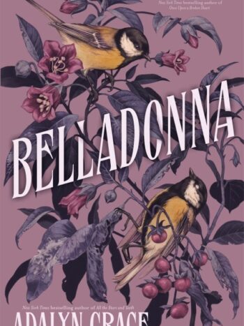 Belladonna by Adalyn Grace
