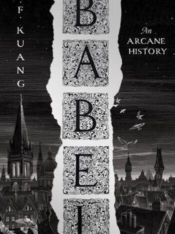 Babel An Arcane History by R. F. Kuang