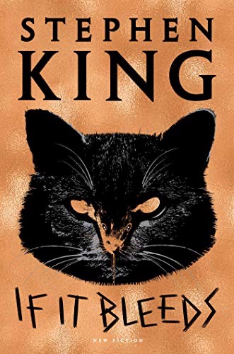 img_4711.jpeg If It Bleeds By Stephen King