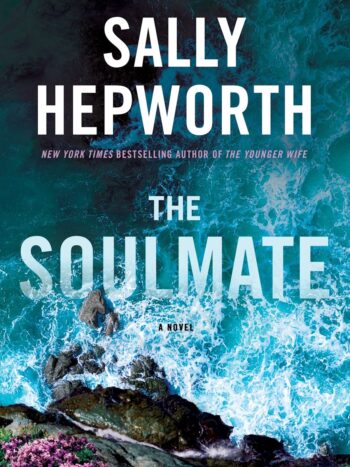 The Soulmate By Sally Hepworth